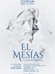 «EL MESIAS» (G.F.HÄNDEL) -20 diciembre 2022 – S.I. Catedral de Murcia